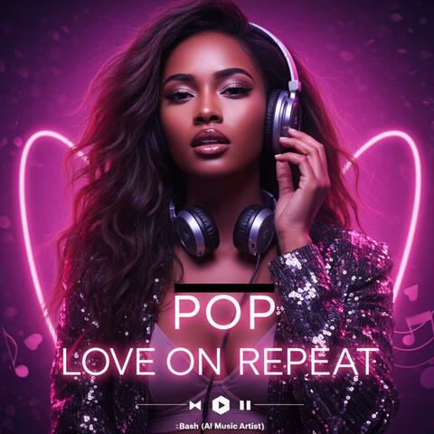 Love On Repeat