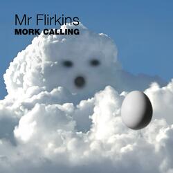 Mork Calling