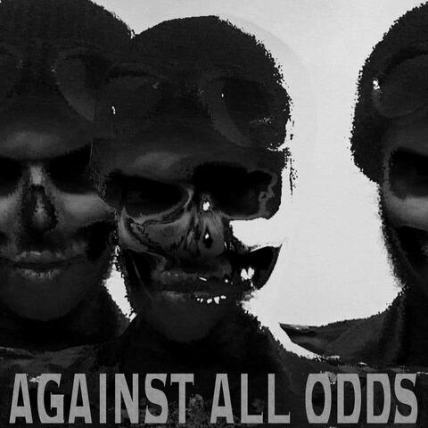 Against All Odds