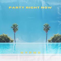 Party Right Now