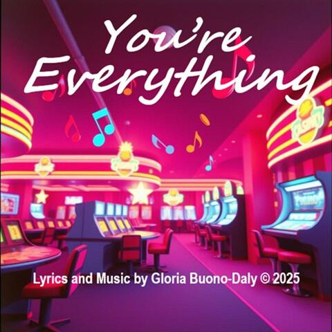 You're Everything