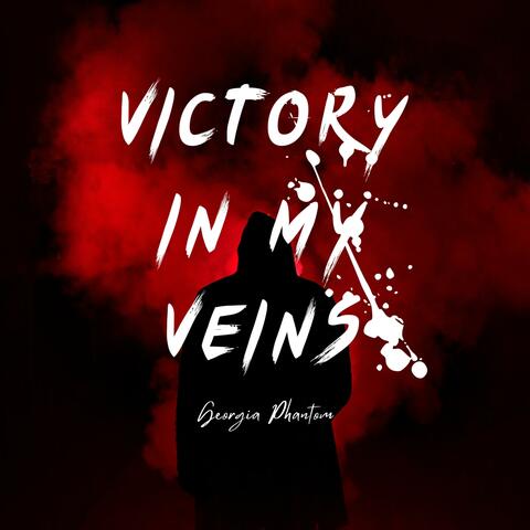 Victory In My Veins