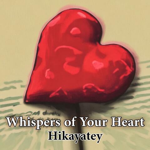 Whispers of Your Heart