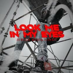 Look Me In My Eyes