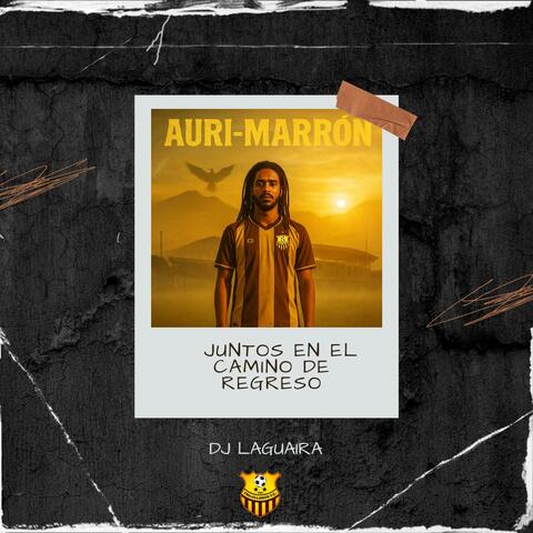 Juntos en el Camino de Regreso, Vol. 2 (DJ LaGuaira x Trujillanos FC)
