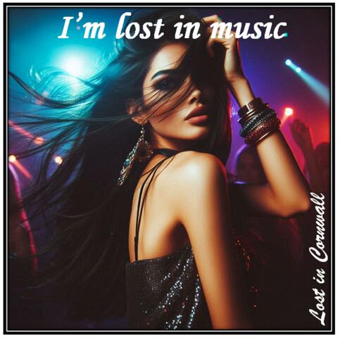 I'm lost in music
