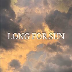 Long For Sun