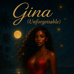 Gina(Unforgettable)