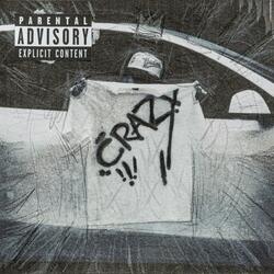 CRAZY! (feat. Joshwithoutc)