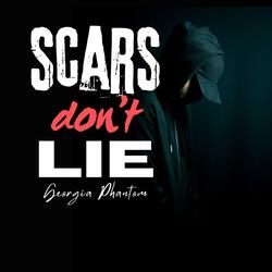 Scars Don't Lie