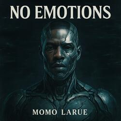 No emotions