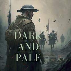 Dark and Pale