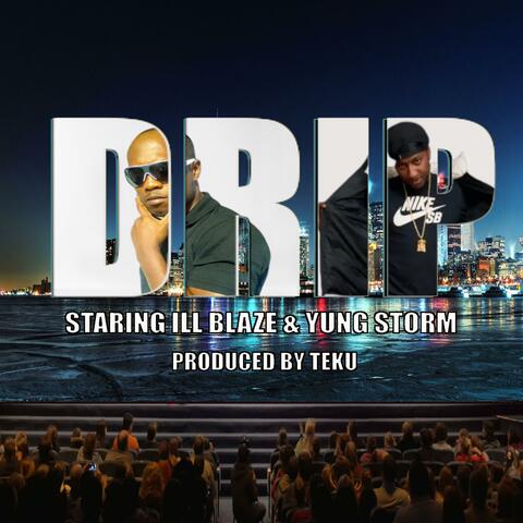 Drip (feat. Yung Storm)