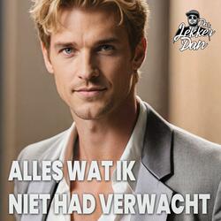 Alles wat ik niet had verwacht