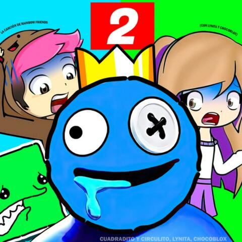 LA CANCIÒN DE RAINBOW FRIENDS 2