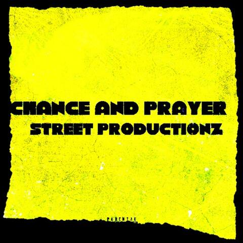 Chance and Prayer