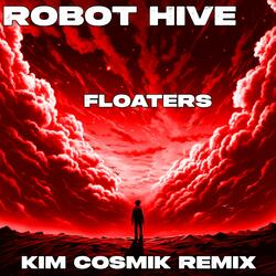 Floaters (Kim Cosmik Remix)
