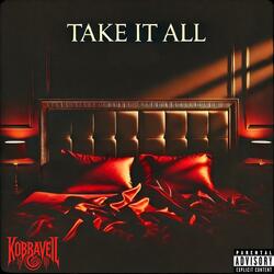 Take It All