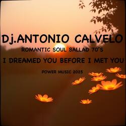 I DREAMED YOU BEFORE I MET YOU