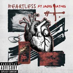 HEARTLESS (feat. Jadis Mathis)