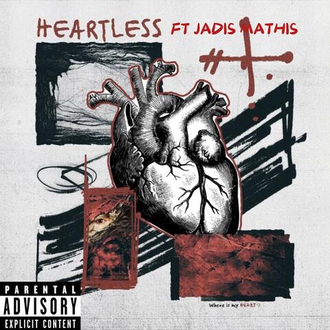 HEARTLESS (feat. Jadis Mathis)