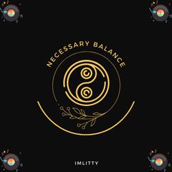 Necessary Balance