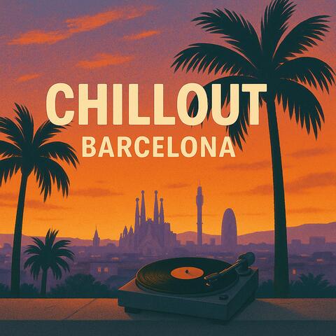 Chillout Barcelona