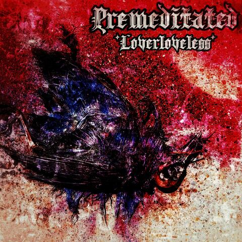 Premeditated