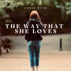 The Way That She Loves