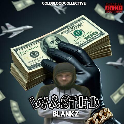 Wasted