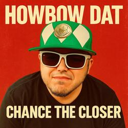 Howbow Dat