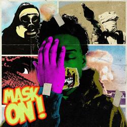 Mask On