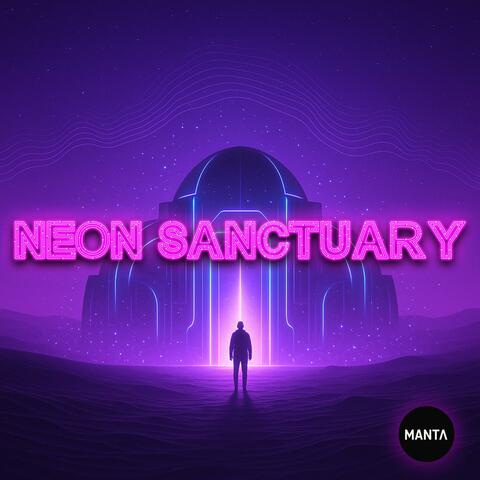 NEON SANCTUARY