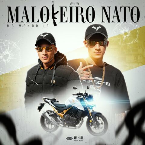 Malokeiro Nato (feat. DJ DHK)