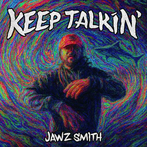 Keep Talkin'
