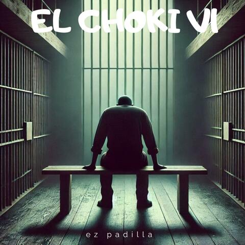 El Choki v1 (Ez Padilla)