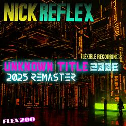 UNKNOWN TITLE (FLEX200) (2008 remaster / 2025 remaster)