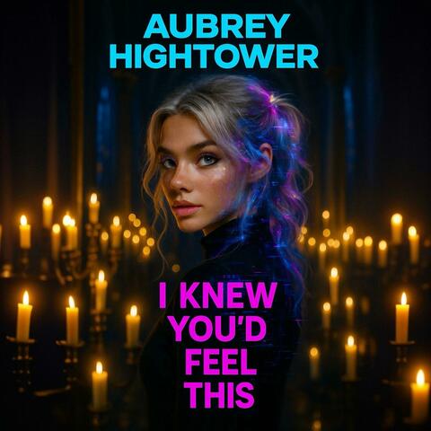 I Knew You'd Feel This