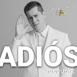 ADIÓS (Popular)