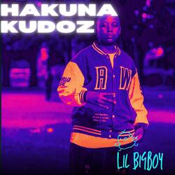 Hakuna Kudoz (feat. Lil Big Boy)