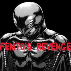 FEMTO'S REVENGE