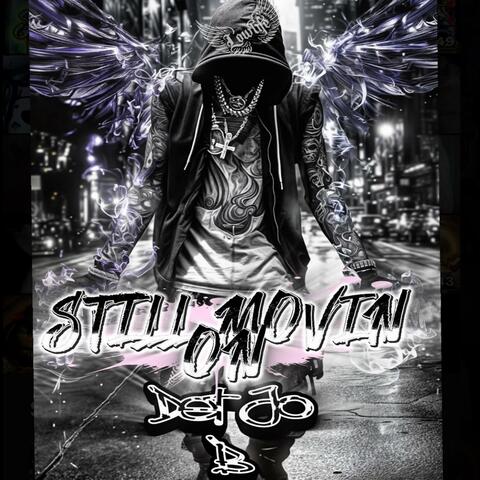 Still Movin On