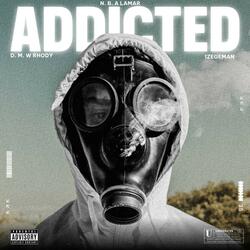 Addicted (feat. 1zegeman & DMW Rhody)