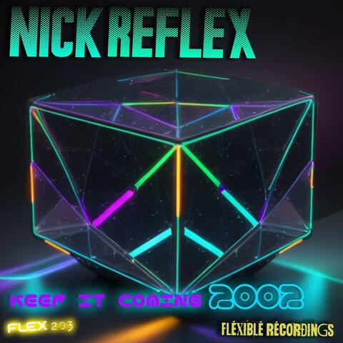 Keep It coming (FLEX203) (2002 / 2025 remaster)