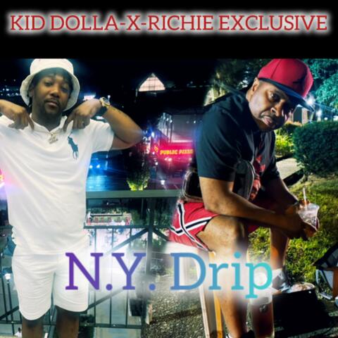 Ny drip (feat. Kid dolla)