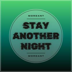 Stay Another Night (House Flip)