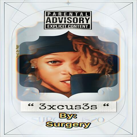 3xcus3s