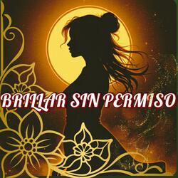 BRILLAR SIN PERMISO