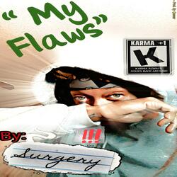 My Flaws