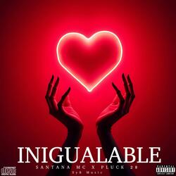 Inigualable (feat. Pluck 28 & Remi Produce)